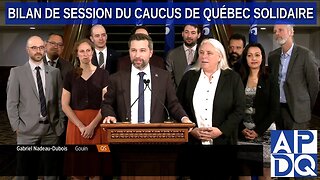 Bilan de session du caucus de Québec Solidaire