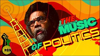 Dr. Cornel West Explains the Music of Politics