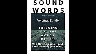 Sound Words, The New Jerusalem and the Heavenly Jerusalem