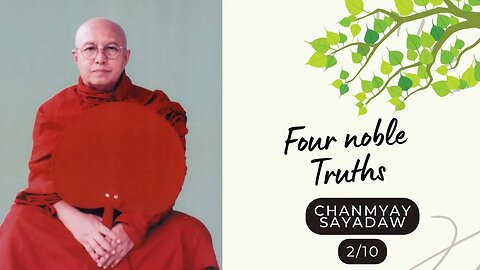 ☸ Chanmyay Sayadaw I Four noble Truths I Blue Mountain Retreat 2/10 ☸