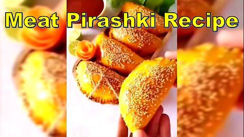 Delicious Meat Pirashki: A Flavorful Recipe Twist | رسپی پیراشکی گوشت