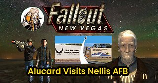 Fallout New Vegas : Alucard visits Nellis Air Force Base!