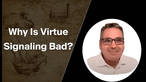 Why Is Virtue Signaling Bad? | Virtue Signaling
