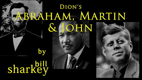 Abraham Martin, & John - Dion (cover-live by Bill Sharkey)