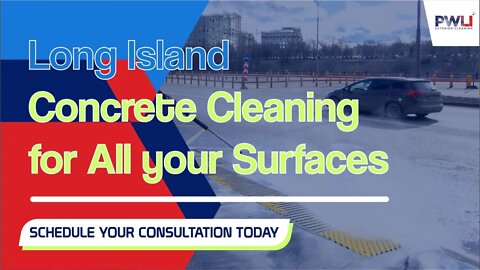 Long Island Concrete Cleaning For All Your Surfaces