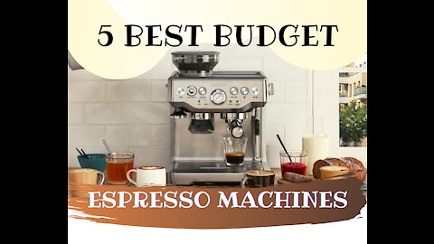 5 Best BUDGET ESPRESSO MACHINES 2021