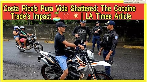 Costa RIca No Longer Pura Vida - Unveiling the Hidden Violence Crisis 🏝️🚫💥🇨🇷