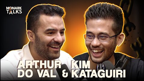 ARTHUR DO VAL & KIM KATAGUIRI - Monark Talks #55