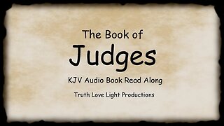 JUDGES (The Complete Book). KJV Bible Audio Read Along