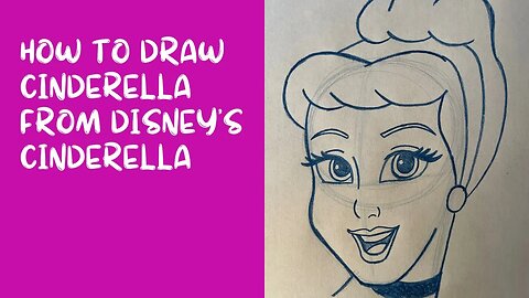 How to Draw Cinderella from Disney’s Cinderella