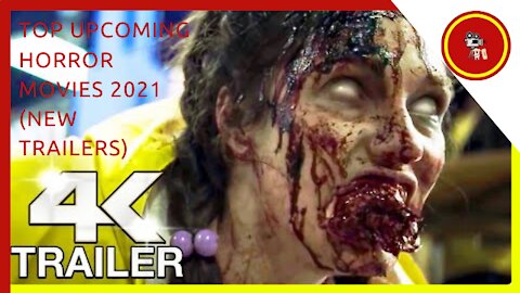 TOP UPCOMING HORROR MOVIES 2021 (New Trailers)