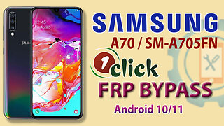 Samsung Galaxy A70 (SM-A705FN) FRP Bypass 2022 | A70 Google Account Bypass 1 Click Only