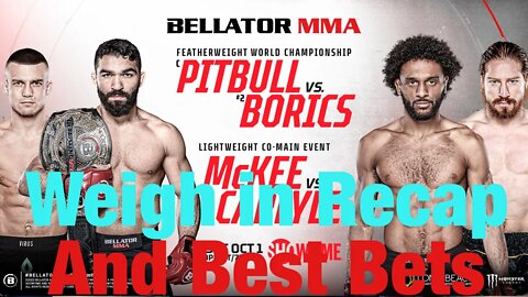 Bellator 286 Betting Breakdown Weigh In Recap And Full Card Prediction