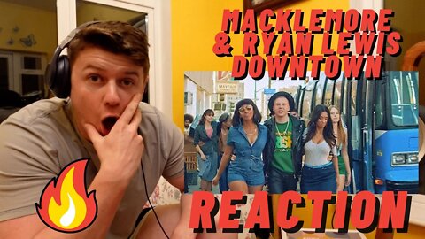 FIRST TIME LISTENING MACKLEMORE & RYAN LEWIS - DOWNTOWN OFFICIAL MUSIC VIDEO | IRISH REACTION!!