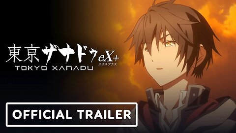 Tokyo Xanadu eX+ - Official Nintendo Switch Announcement Trailer