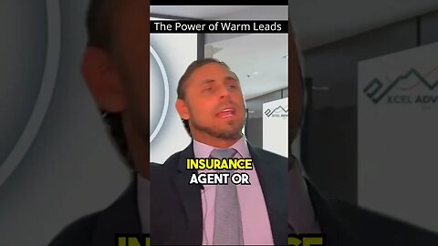 The Power of Warm Leads | Life Insurance | Excel Media #shorts