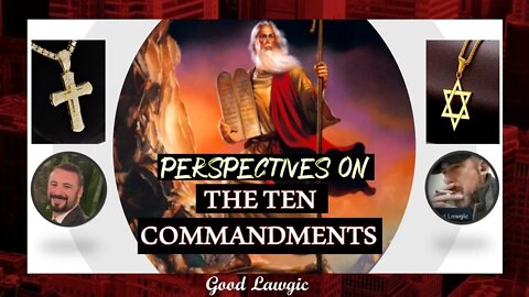 TFP: Perspectives on The TEN COMMANDMENTS With @Law & Lumber