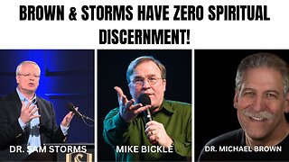 Dr. Michael Brown & Dr. Sam Storms Refuse To Call Mike Bickle A False Teacher!