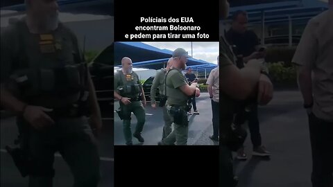 Policiais dos Estados Unidos pedem para tirar fotos com um fenômeno, chamado Jair Bolsonaro #shorts