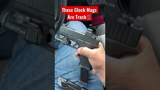 Glock Mags Are Trash🗑️