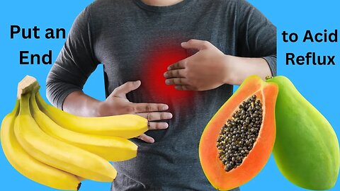 Eliminate Heartburn Permanently with the Help of These 2 Unexpected Fruits
