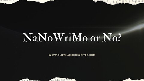 NaNoWriMo or No?