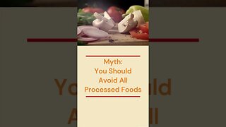 You Should Avoid All Processed Foods