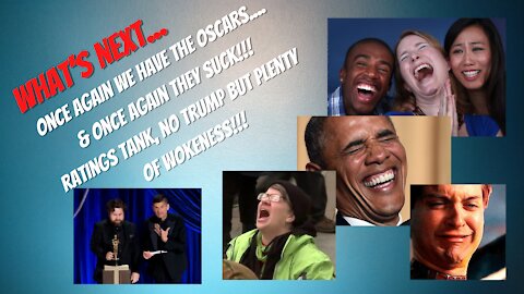 WHAT'S NEXT...OSCARS RATINGS TANKS & YET THEY CONTINUE TO PUSH WOKE BS...