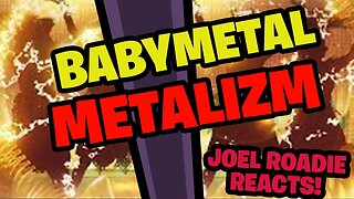 BABYMETAL - METALIZM (OFFICIAL) - Roadie Reacts