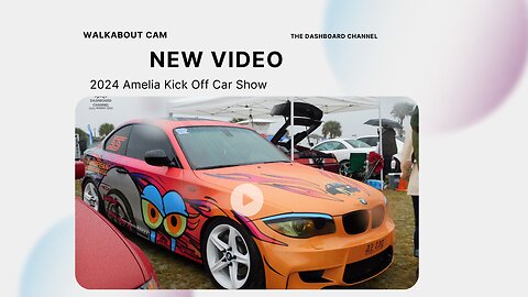 2024 Amelia Island Kickoff Car Show Walkabout Cam