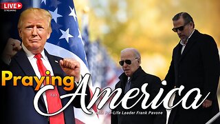 Praying for America | Where We Stand on the Trump Persecution & the Biden Corruption - 8/14/23