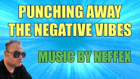 PUNCHING AWAY THE NEGATIVE VIBES: Music by @neffexmusic aka NEFFEX - Motivation Vlog by John Shelton