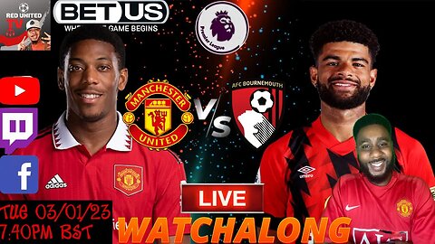 MANCHESTER UNITED vs BOURNEMOUTH LIVE Stream Watchalong PREMIER LEAGUE 22/23 | Ivorian Spice