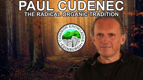 THE RADICAL ORGANIC TRADITION | Paul Cudenec (Winter Oak)