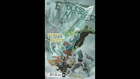 Justice League: Endless Winter -- Issue 2 (2021, DC Comics) Review
