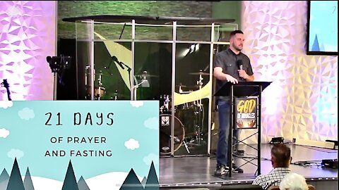 21 Days of Prayer and Fasting - Your Kingdom Come