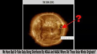 We Have Bad Or Fake Data Being Distributed By NOAA And NASA! Where Did These Solar Winds Originate?