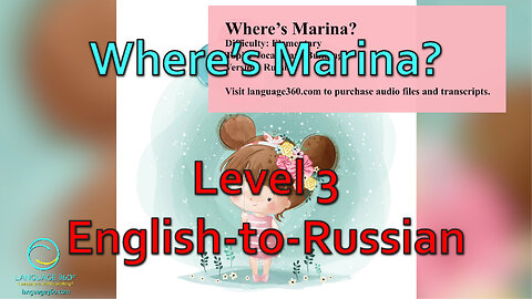 Where’s Marina?: Level 3 - English-to-Russian