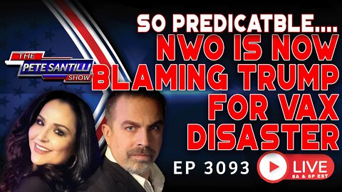 SO PREDICTABLE: NWO BLAMING TRUMP FOR VAX DEATHS & INJURIES THEY'VE INTENTIONALLY CAUSED | 3093-8AM