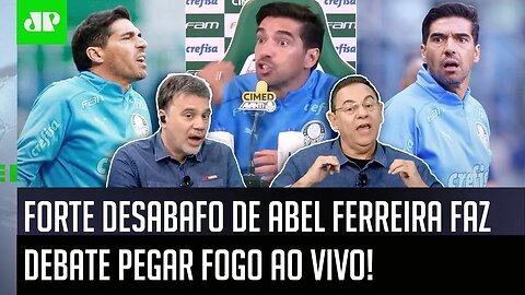 PEGOU FOGO! "SEITA? MEU DEUS DO CÉU! Cara, o Abel Ferreira..." DESABAFO no Palmeiras FERVE DEBATE!