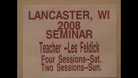 Les Feldick - The Simplicity of the Gospel from 2008 in Lancaster, Wisconsin