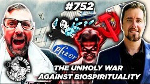 TFH #752: The Unholy War Against BioSpirituality With Matthew Rife