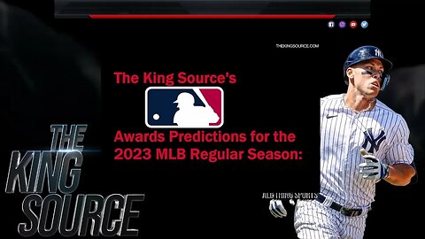 Sports Analysis with THE KING SOURCE 2023 MLB Regular Season Awards Predictions