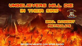 Unbelievers Will Die In Their Sins (AFMIGB #78)