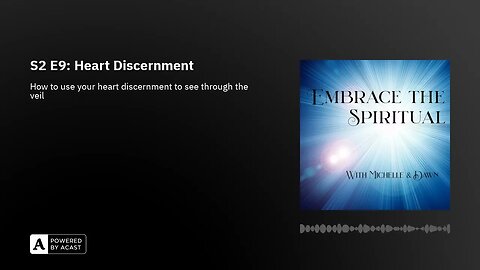 S2 E9: Heart Discernment