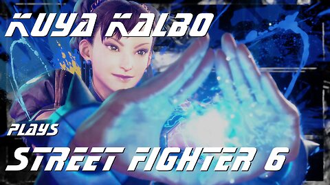 Kuya Kalbo plays Chun Li Street Fighter 6 as Puyat 10-30-2023 Part 1