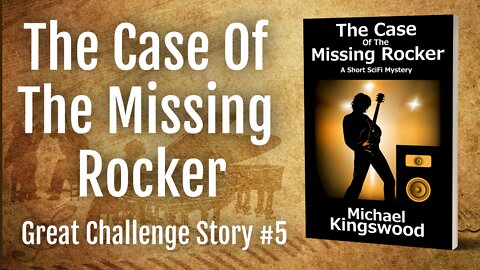 Story Saturday - The Case Of The Missing Rocker