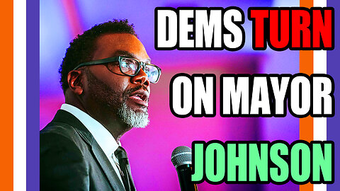 Chicago Dems Turn On Marxist Mayor Johnson