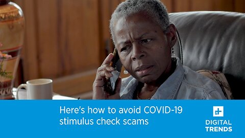 How To Avoid Coronavirus Stimulus Check Scams