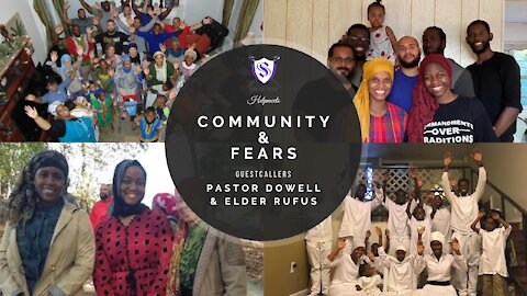 Sister2Sister 04-15-2021 || Community & Fears || Special GuestCallers Pastor Dowell & Elder Rufus